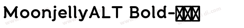 MoonjellyALT Bold字体转换